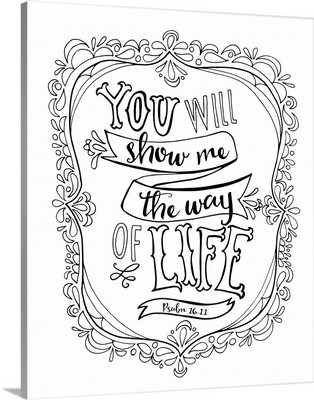 You Will Show Me The Way Of Life Handlettered Coloring