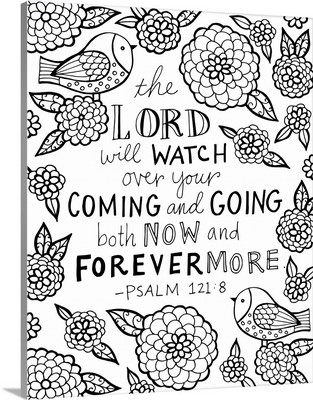 The Lord will Watch over your Coming and Going