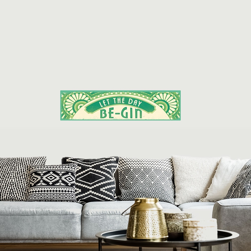 A bohemian room featuring Tin Sign - Day Be Gin