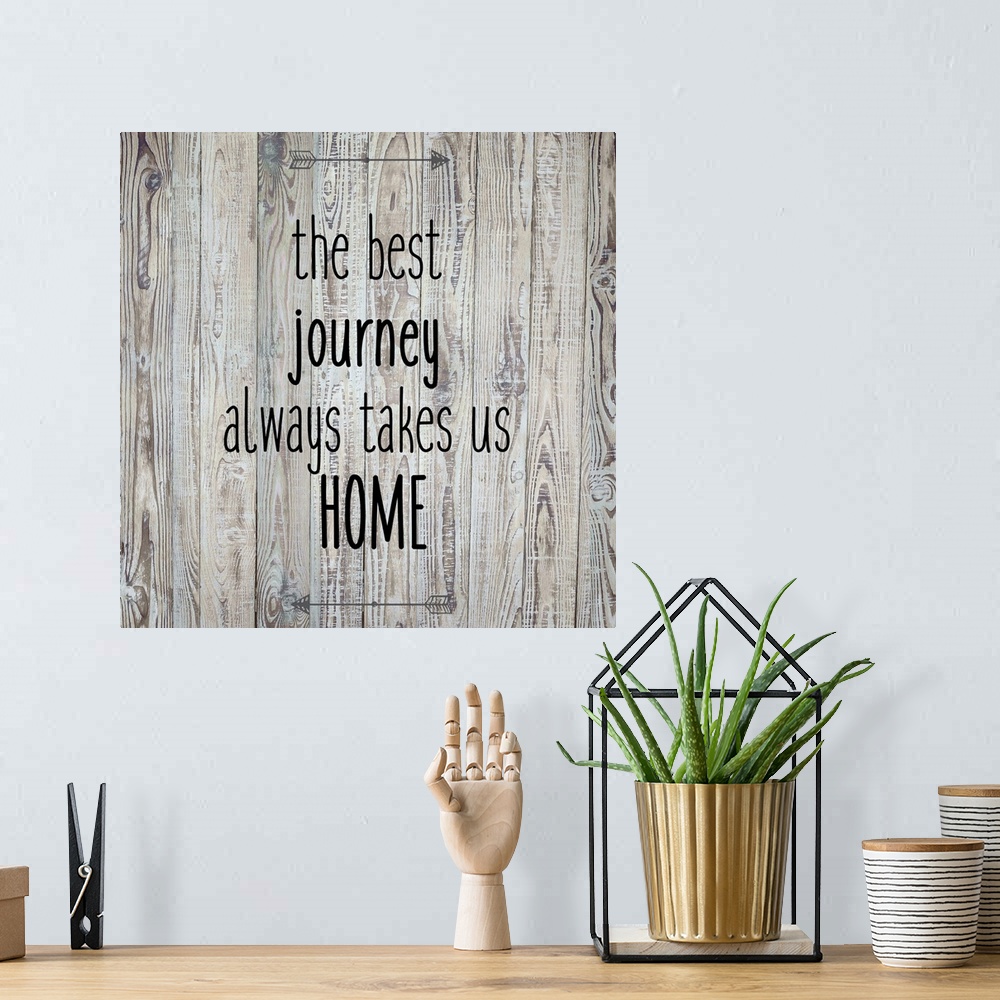 A bohemian room featuring The Best Journey Always Takes Us Home