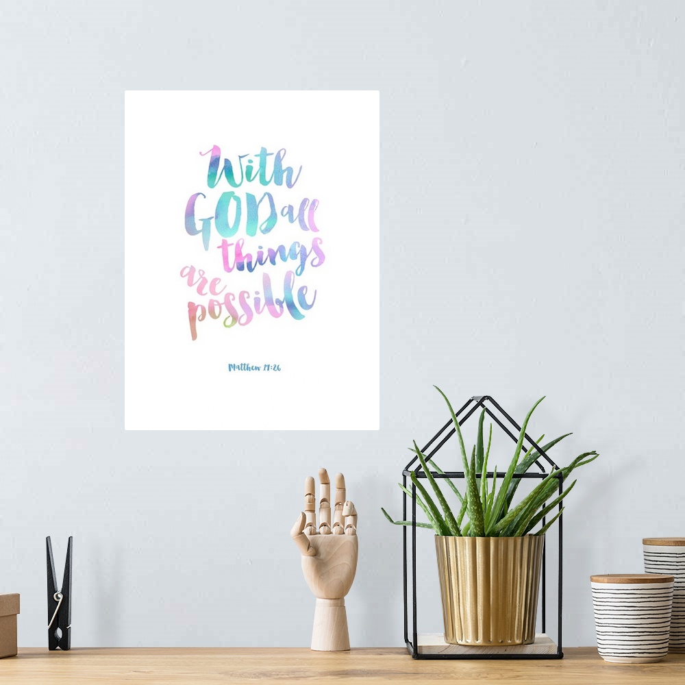 A bohemian room featuring "With God All things Are Possible" Matthew 19:26 hand lettered in pastel hues.