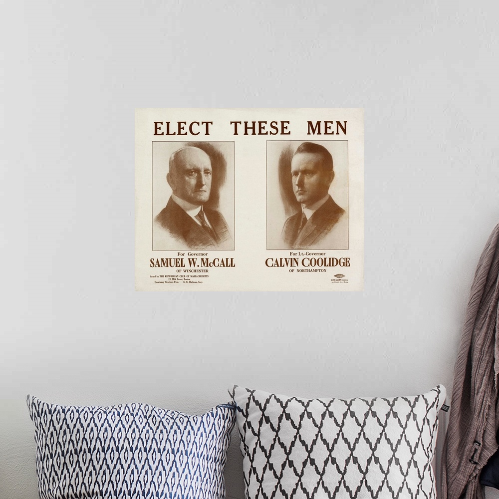 A bohemian room featuring ELECT THESE MEN. For Governor, Samuel W. McCall. For Lt. Governor of Winchester, Calvin Coolidge ...
