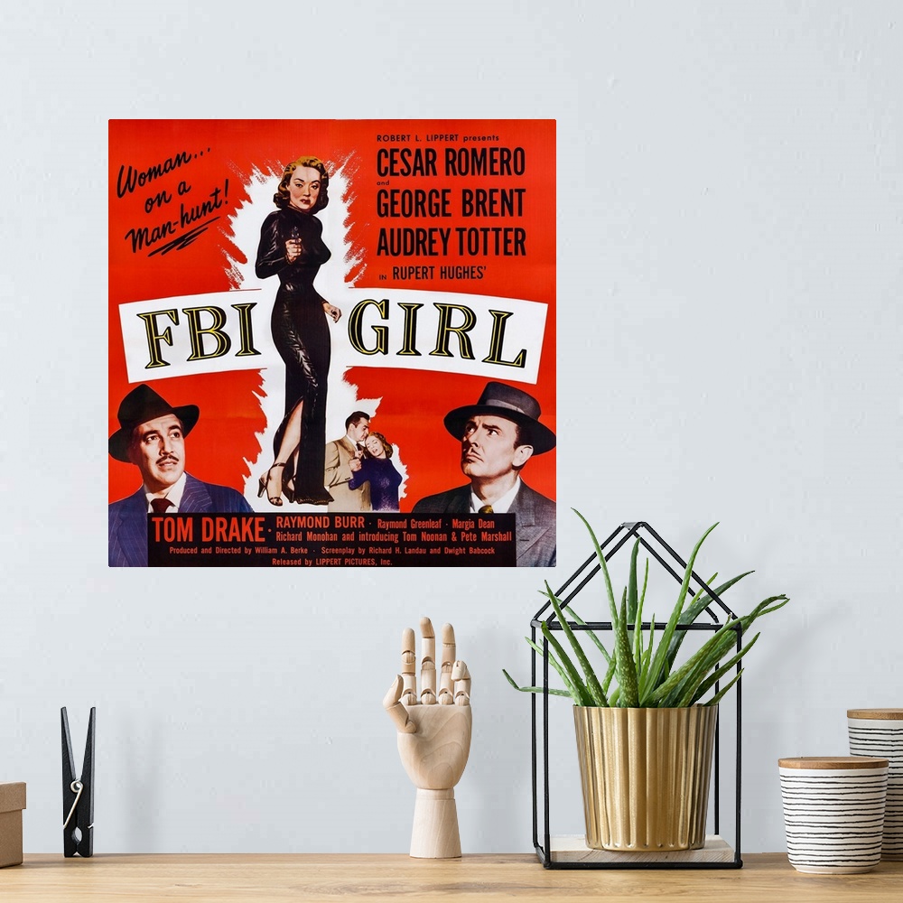 A bohemian room featuring FBI GIRL, US poster art, left: Cesar Romero; center: Audrey Totter; right: George Brent, 1951