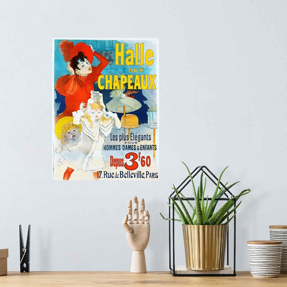 A bohemian room featuring Halle Aux Chapeaux Poster By Jules Cheret