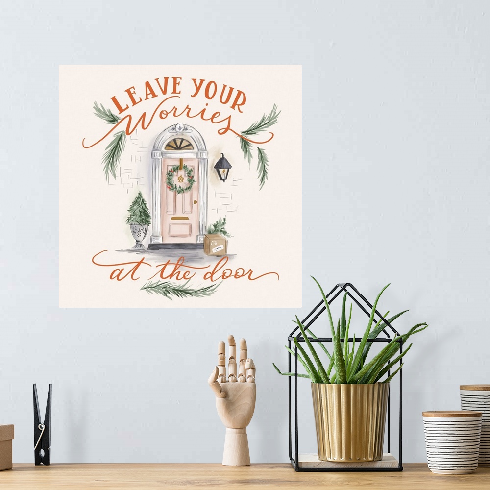 A bohemian room featuring Leave Your Worries At The Door