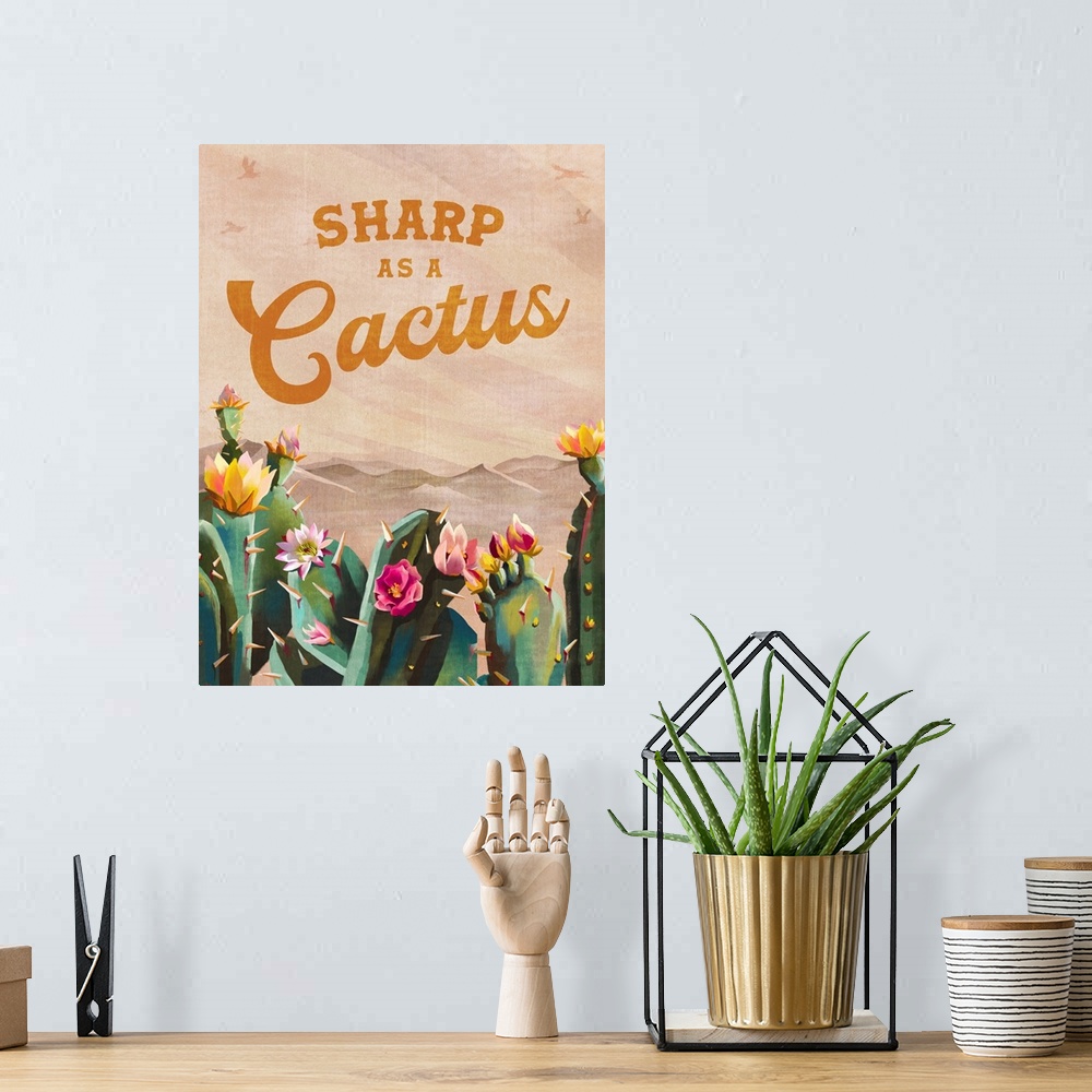 A bohemian room featuring Sharp As A Cactus