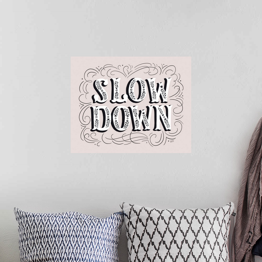 A bohemian room featuring Slow Down 2