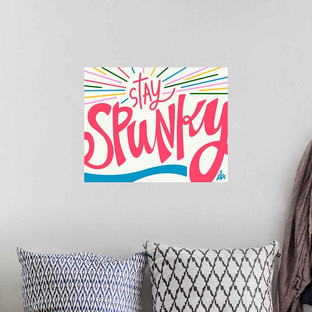 A bohemian room featuring Stay Spunky