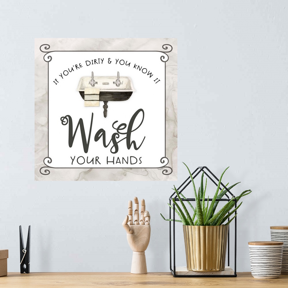 A bohemian room featuring Bath Humor Wash Your Hands