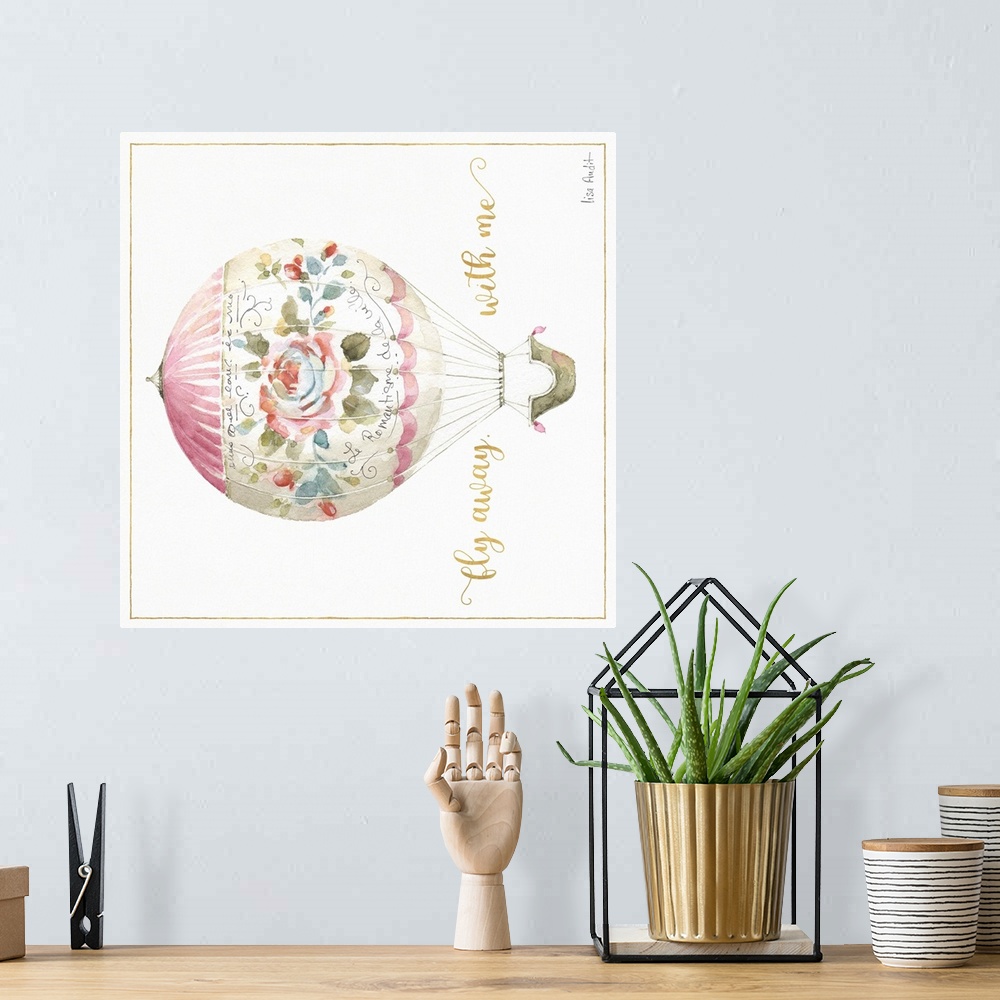 A bohemian room featuring Square watercolor painting of a pink and white hot air balloon with a rose on it and the phrase "...