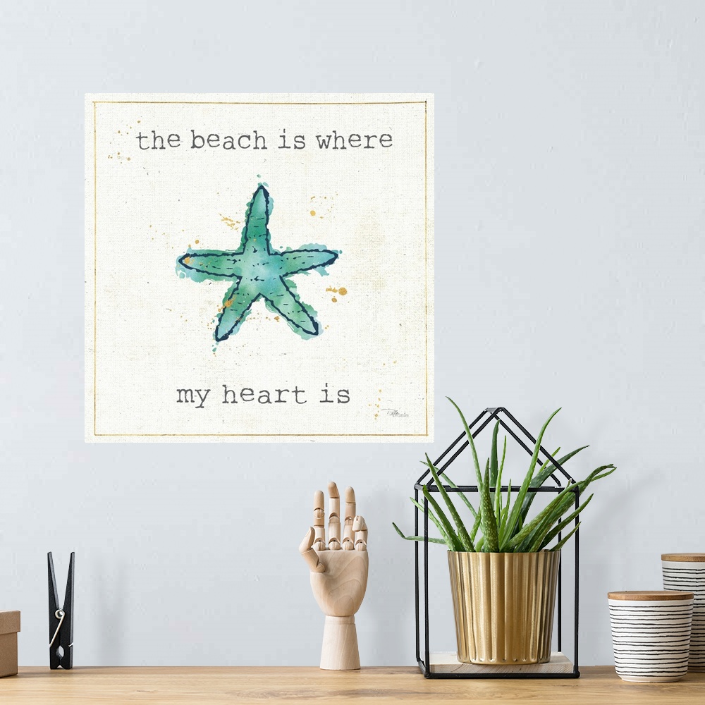 A bohemian room featuring Square artwork of a teal starfish with the words, "The beach is where my heart is."