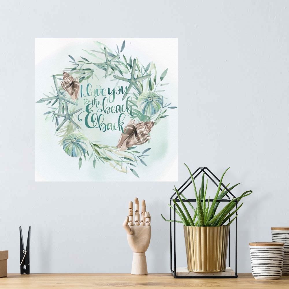A bohemian room featuring Beach-themed wreath with text "I love you to the beach and back" in watercolor.