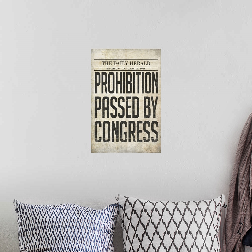 A bohemian room featuring Prohibition Newspaper Cover - Passed By Congress
