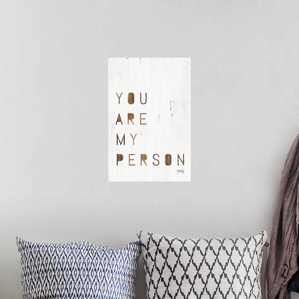 A bohemian room featuring You Are My Person