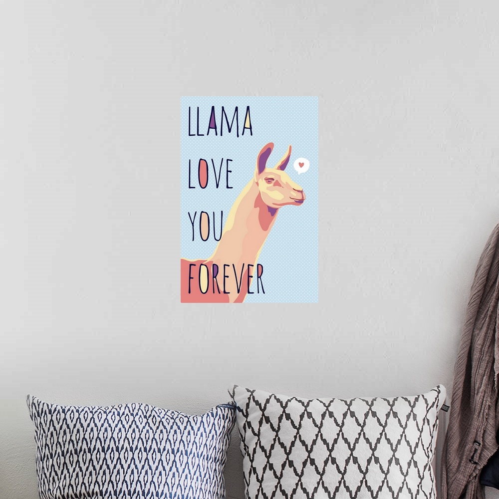 A bohemian room featuring A modern illustration of a Llama with the text 'Llama Love You Forever'.
