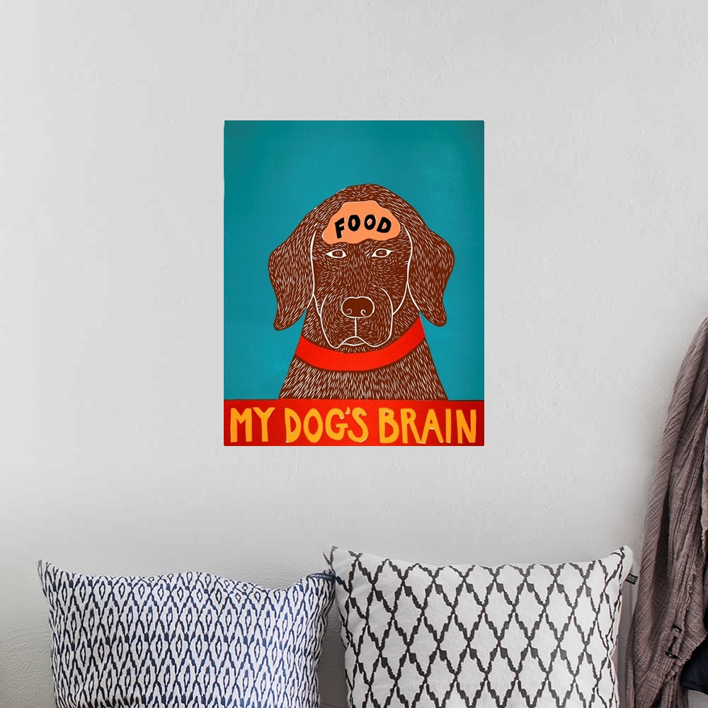 A bohemian room featuring Illustration of a chocolate lab with the word "Food" written on its brain and the phrase "My Dog'...