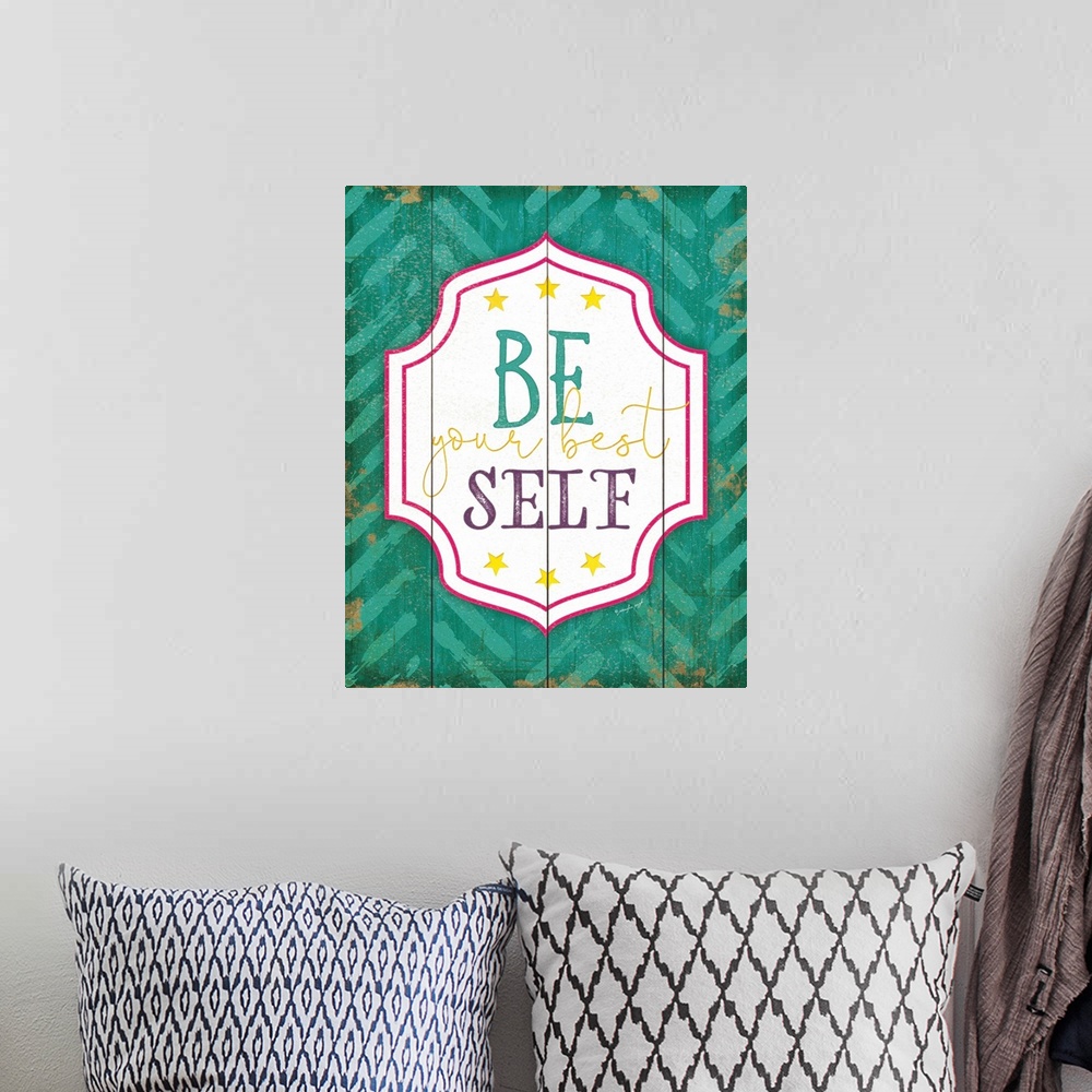 A bohemian room featuring Be Your Best Self