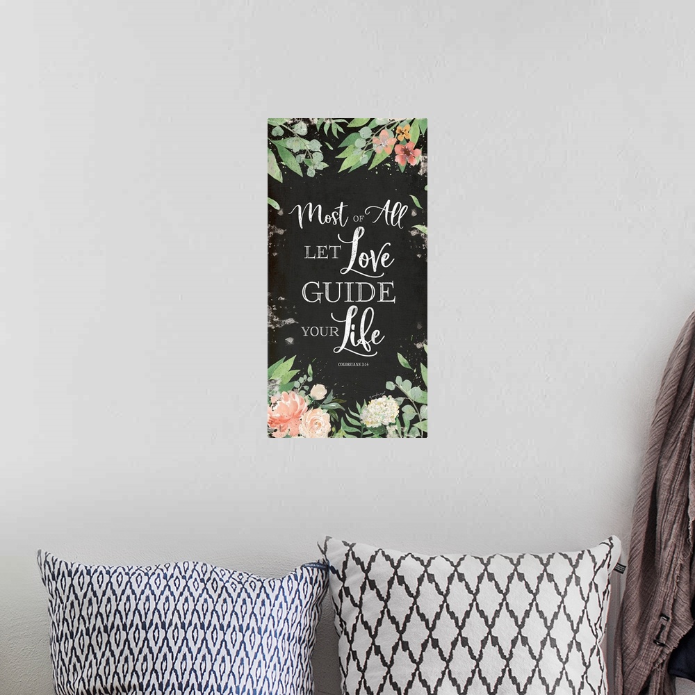 A bohemian room featuring Let Love Guide Your Life