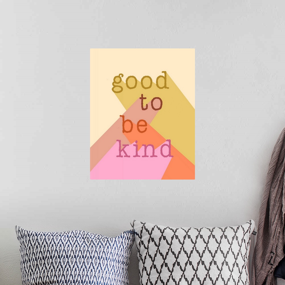 A bohemian room featuring Good to Be Kind