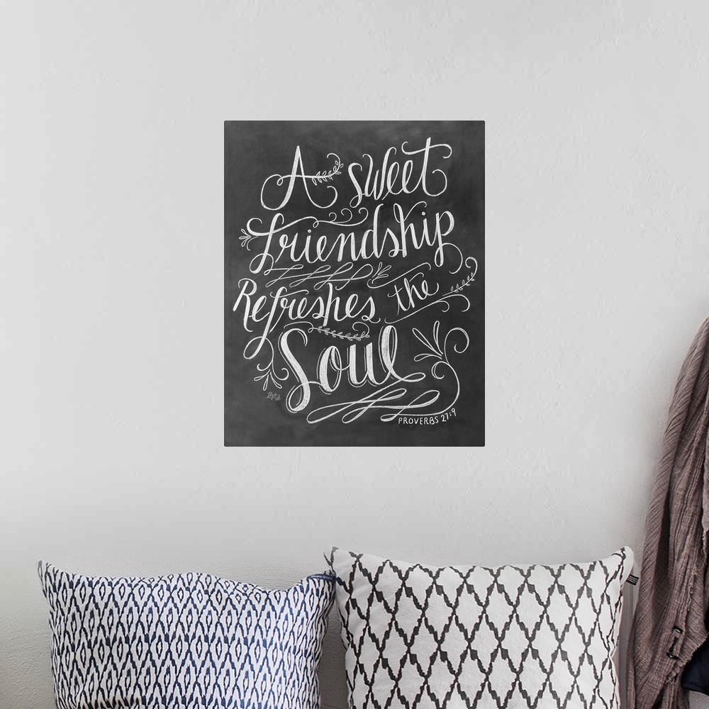 A bohemian room featuring Handwritten Bible passage, "A sweet friendship refreshes the soul," Proverbs 27:9.