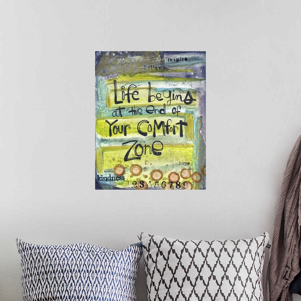A bohemian room featuring Life Begins at the End of Your Comfort Zone