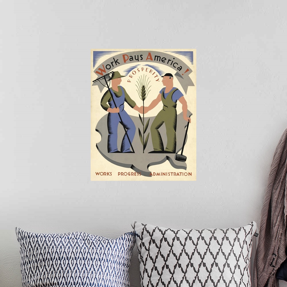 A bohemian room featuring Work pays America! Prosperity. Poster for Works Progress Administration encouraging laborers to w...