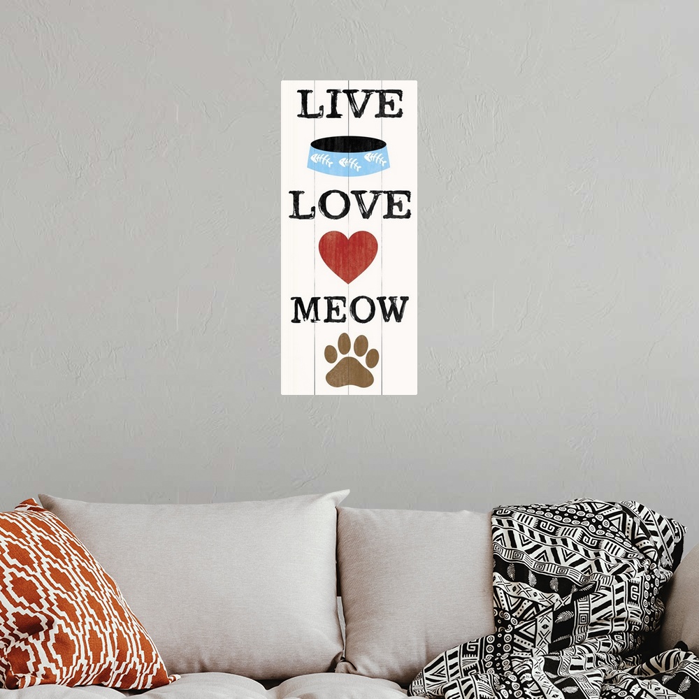 A bohemian room featuring Cat Live Love Meow