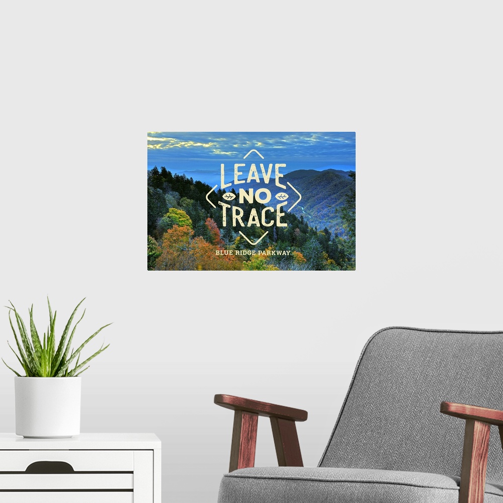 A modern room featuring Blue Ridge Parkway, Leave No Trace: Travel Poster