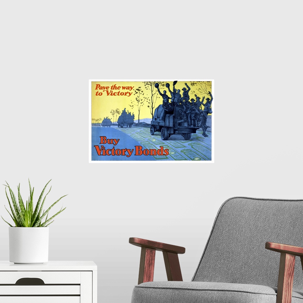 A modern room featuring Vintage World War One poster of a truck full of soldiers driving on a road paved with victory bon...