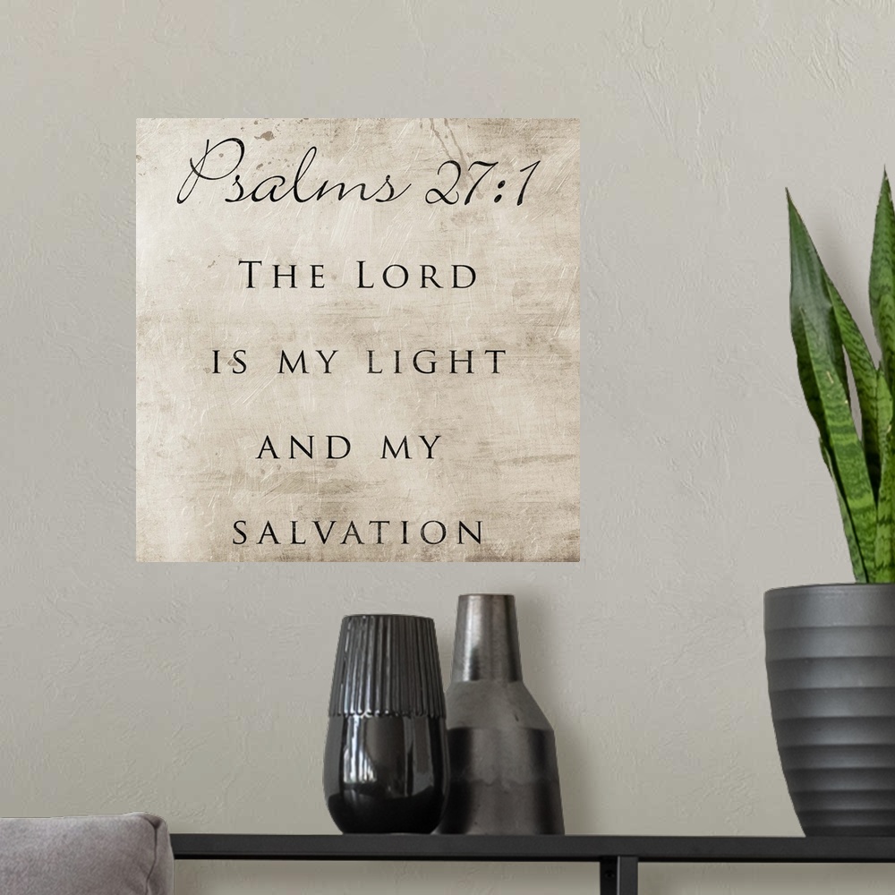 A modern room featuring Typography art of the Bible verse Psalms 27:1.