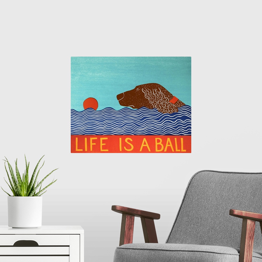 A modern room featuring Illustration of a brown dog swimming to fetch a red ball in the water with the phrase "Life is a ...