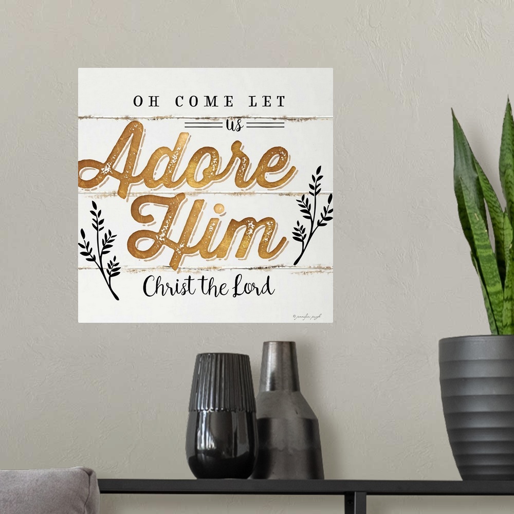 A modern room featuring "Oh Come Let Us Adore Him, Christ the  Lord" on a shiplap wood background.