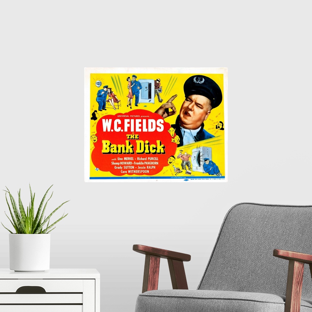 A modern room featuring The Bank Dick, US Poster, Right: W.C. Fields On Title Card, 1940.
