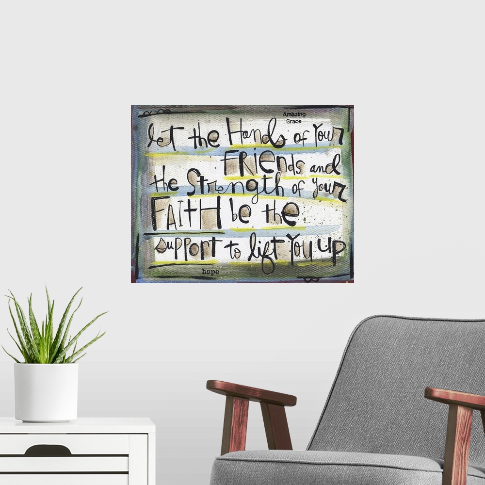 A modern room featuring An inspirational handwritten message in fun and funky text.