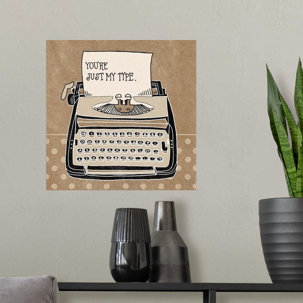 A modern room featuring Retro style image of a typewriter with handlettered text.