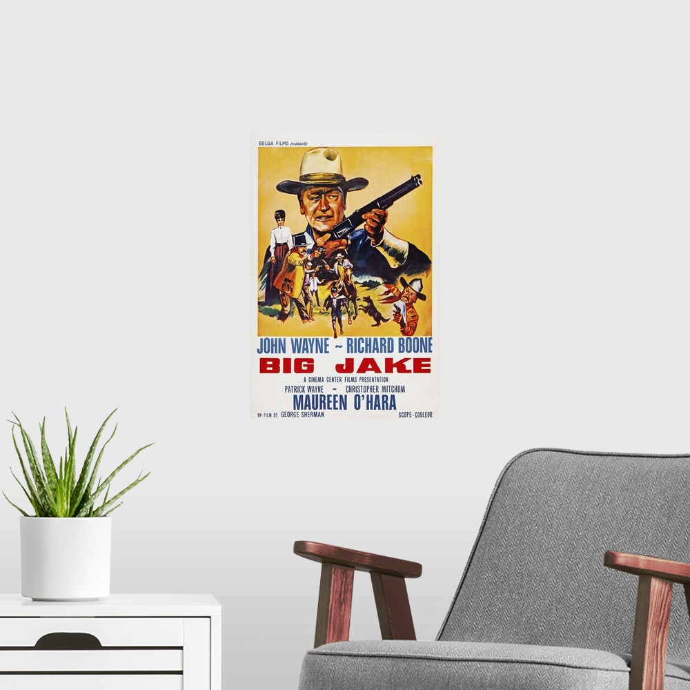 A modern room featuring Big Jake, Top: John Wayne On French Poster Art, 1971.