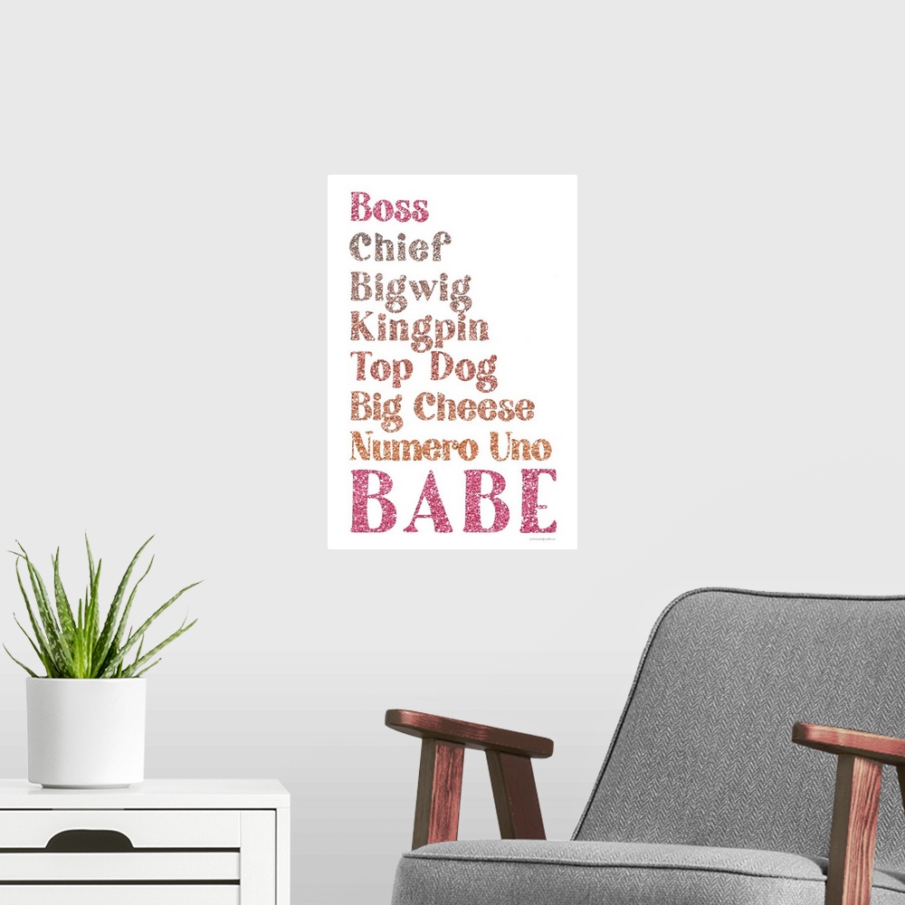 A modern room featuring All The Ways To Say Boss Babe