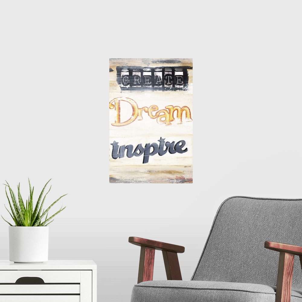 A modern room featuring "Create Dream Inspire"