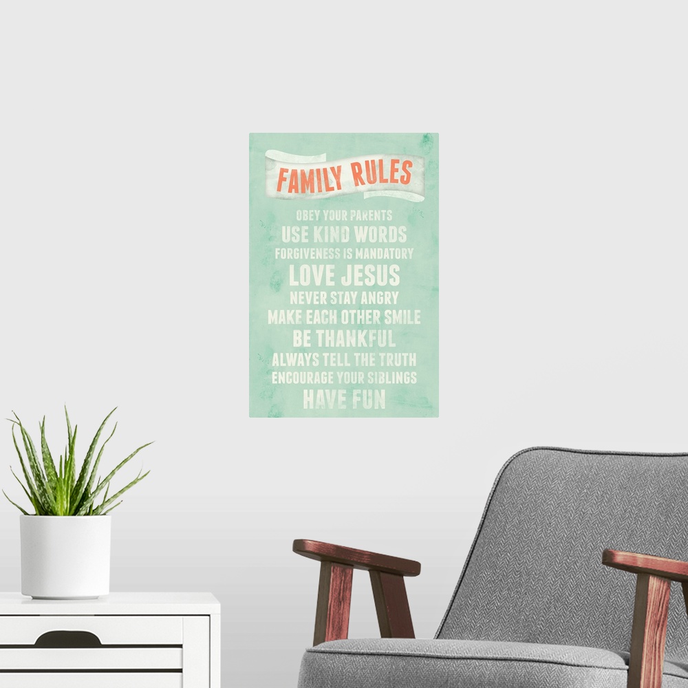 A modern room featuring Be Thankful Family Rules
