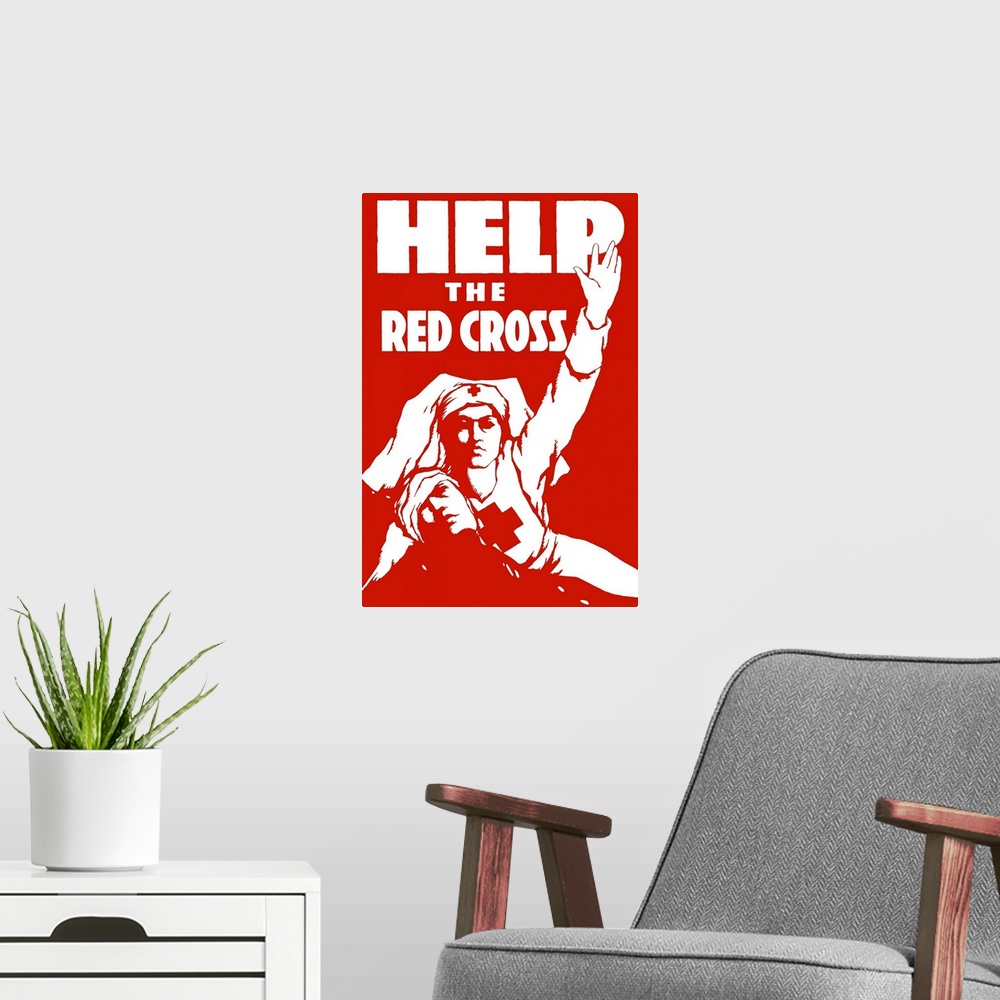 A modern room featuring Vintage World War I poster of a Red Cross nurse helping a wounded soldier. It reads, Help The Red...