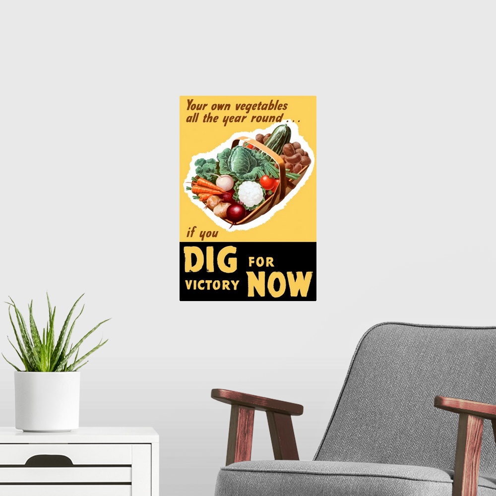 A modern room featuring Vintage World War II poster of a basket filled with fresh vegetables. It reads, Your own vegetabl...