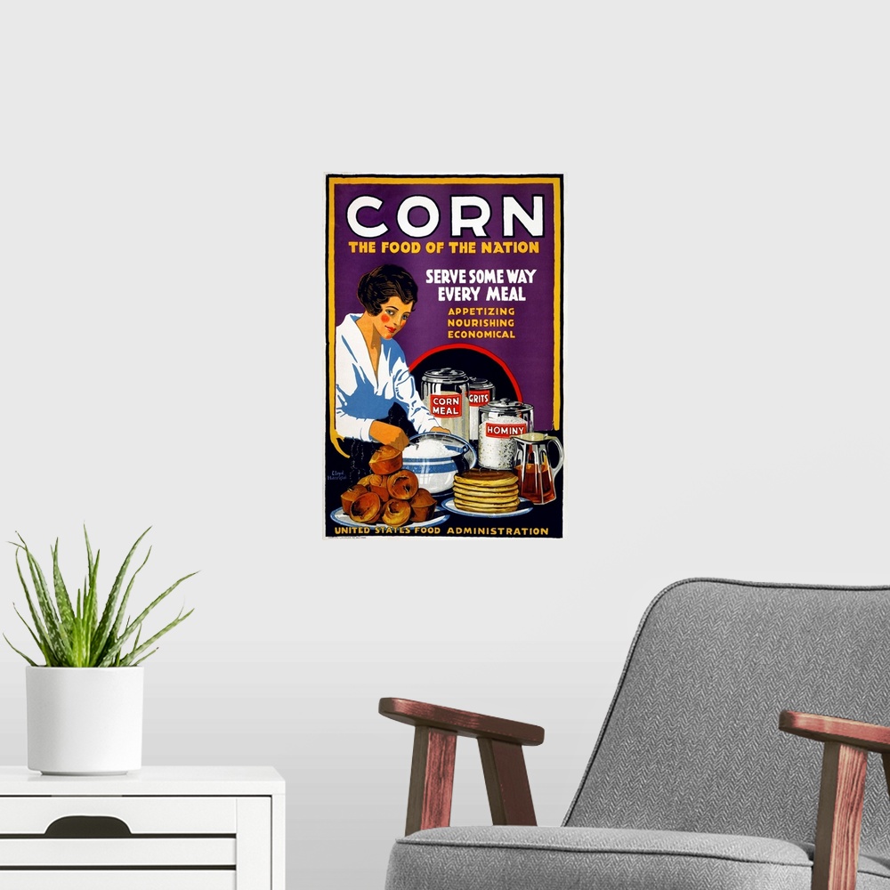 A modern room featuring 'Corn - The food of the nation - Serve some way every meal - appetizing, nourishing, economical.'...