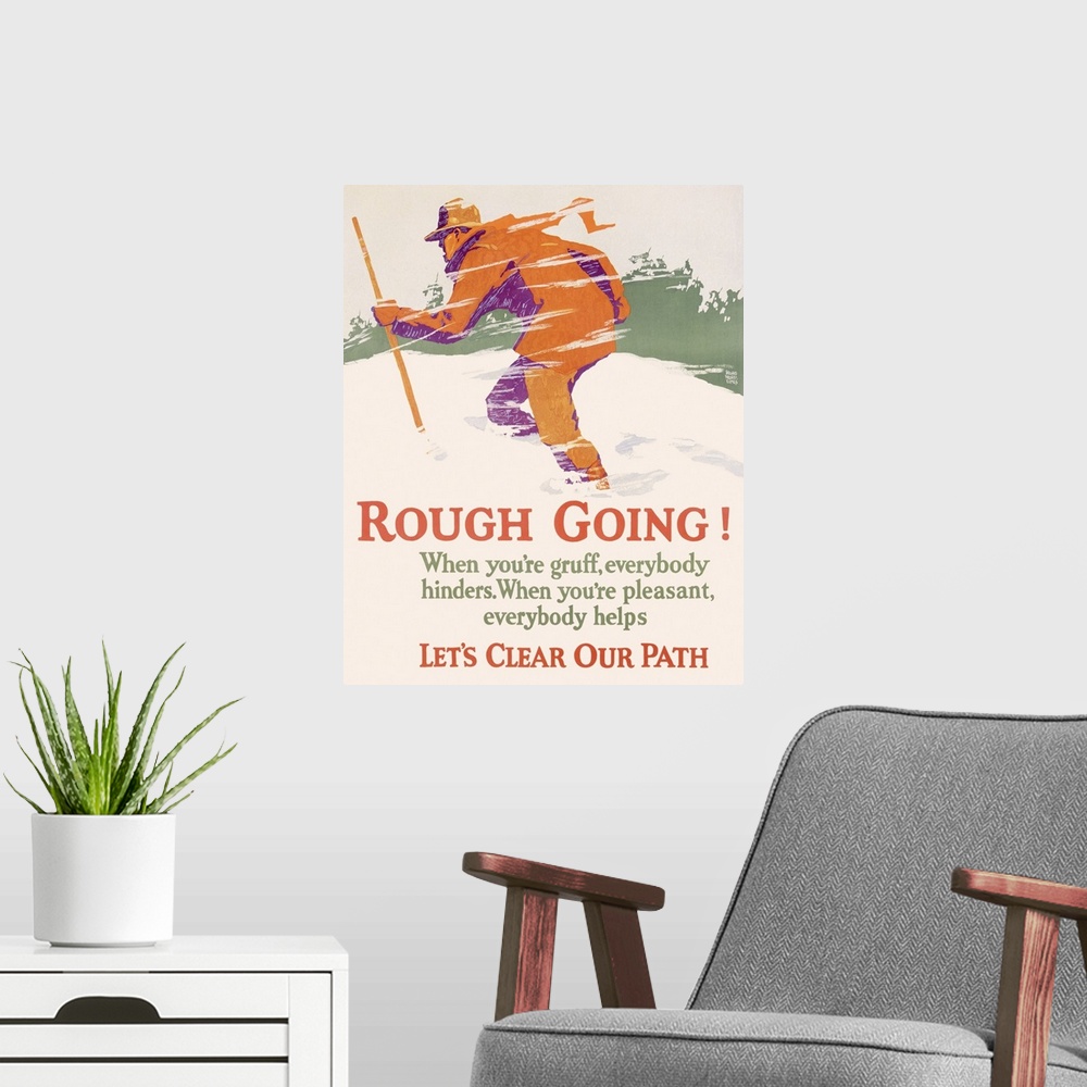 A modern room featuring Rough Going, Motivational, Vintage Poster