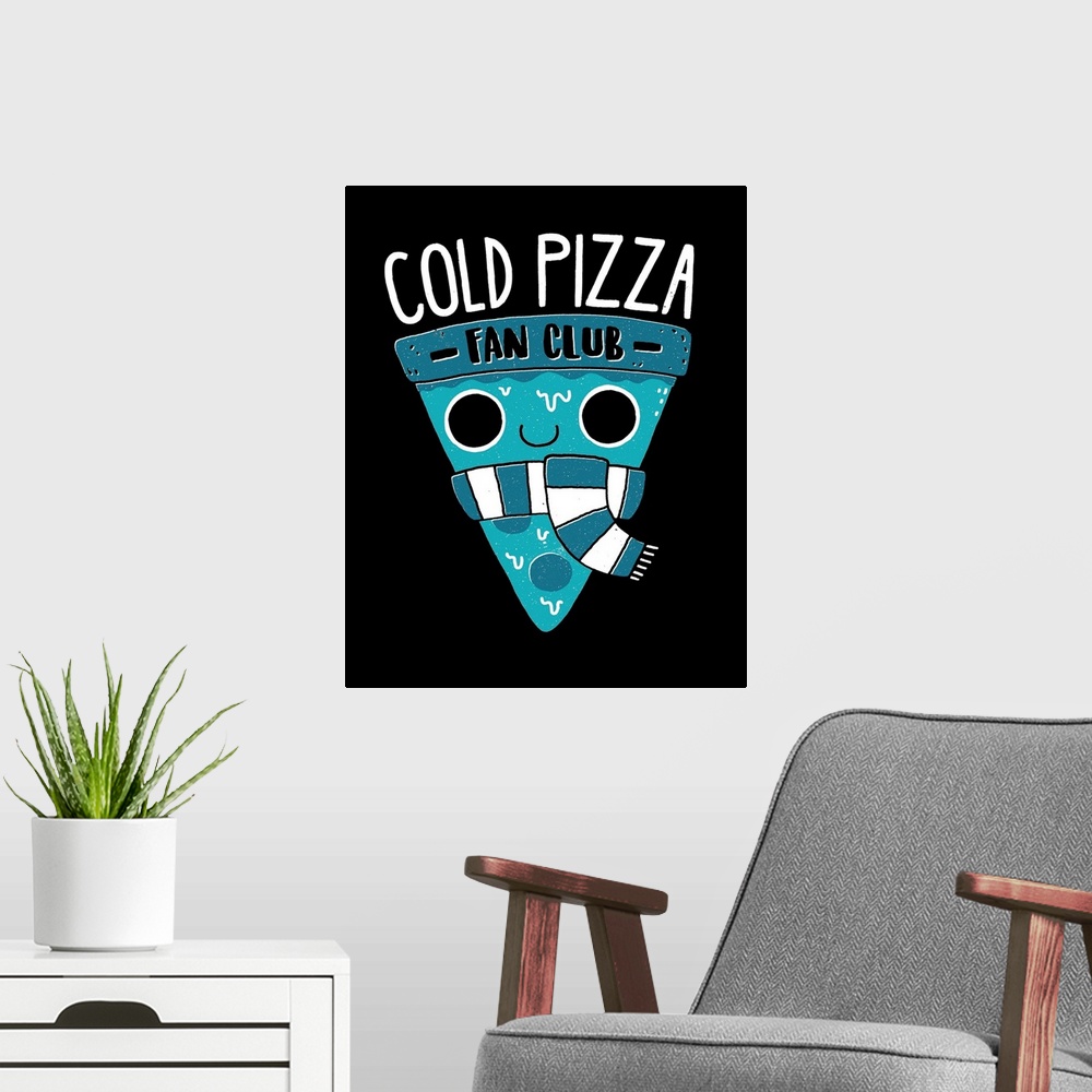 A modern room featuring Cold Pizza Fan Club