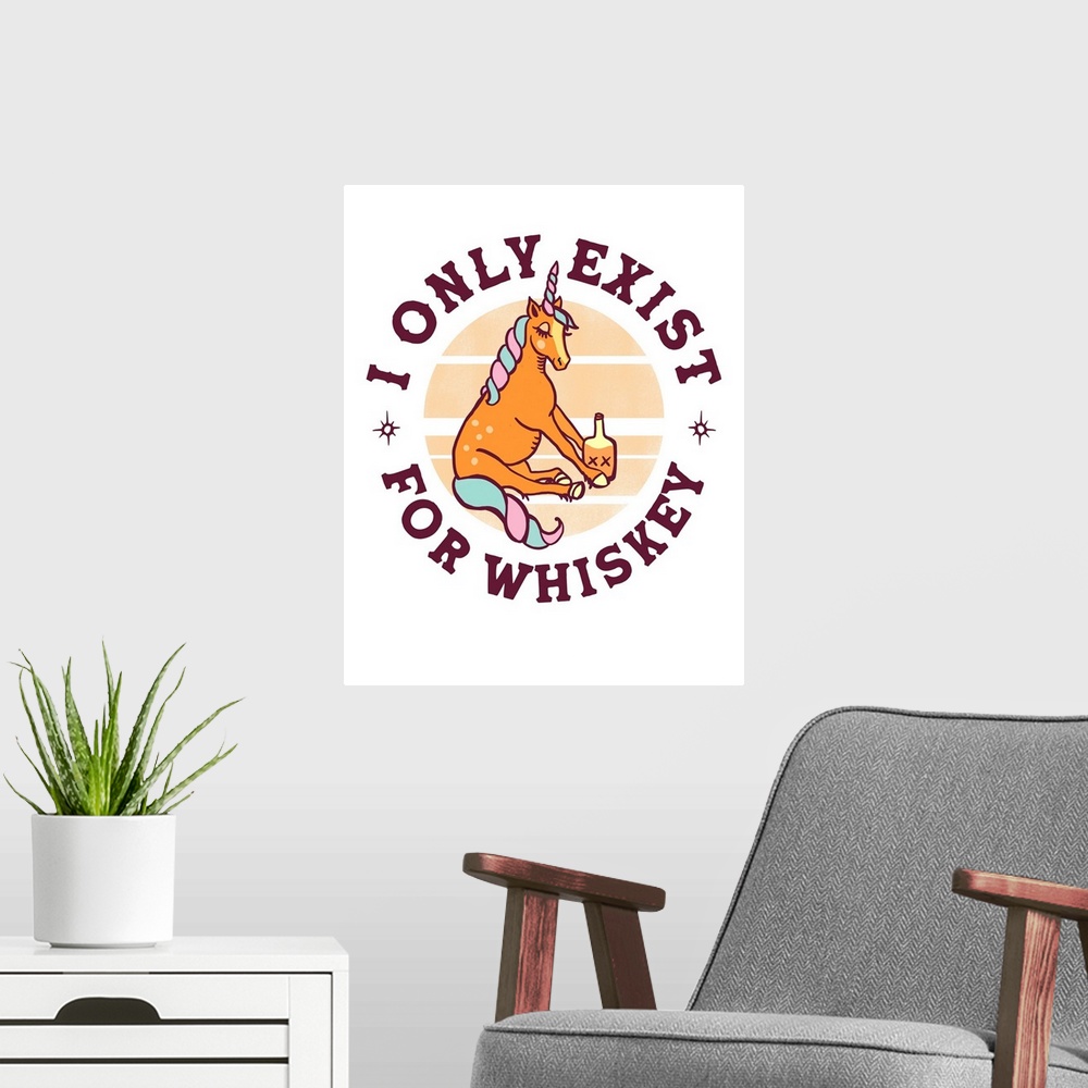 A modern room featuring Exist For Whiskey