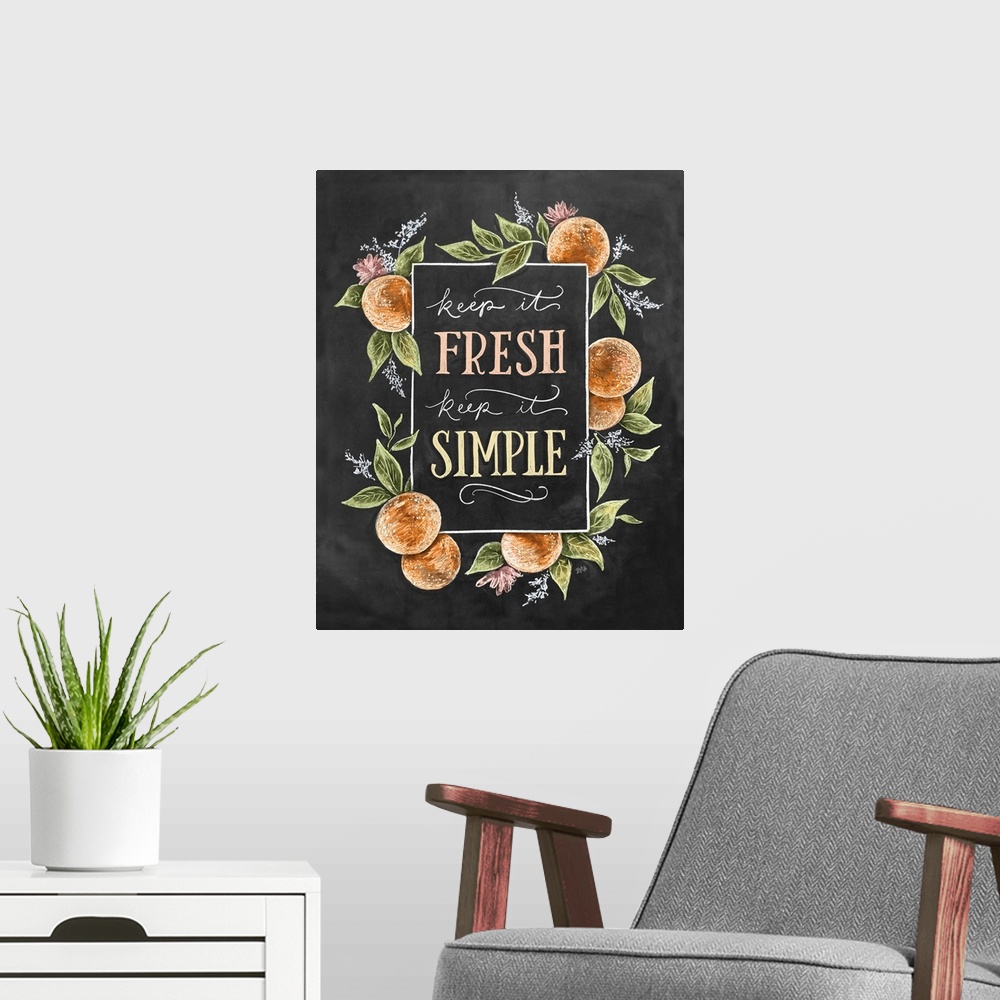 A modern room featuring Keep It Fresh, Keep It Simple