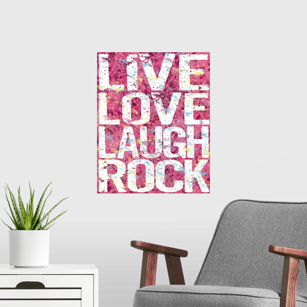 A modern room featuring Live love laugh rock