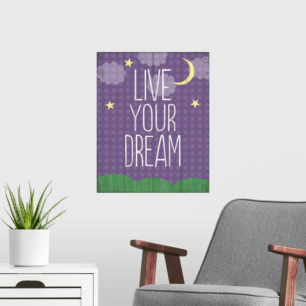 A modern room featuring Live Your Dream, moon