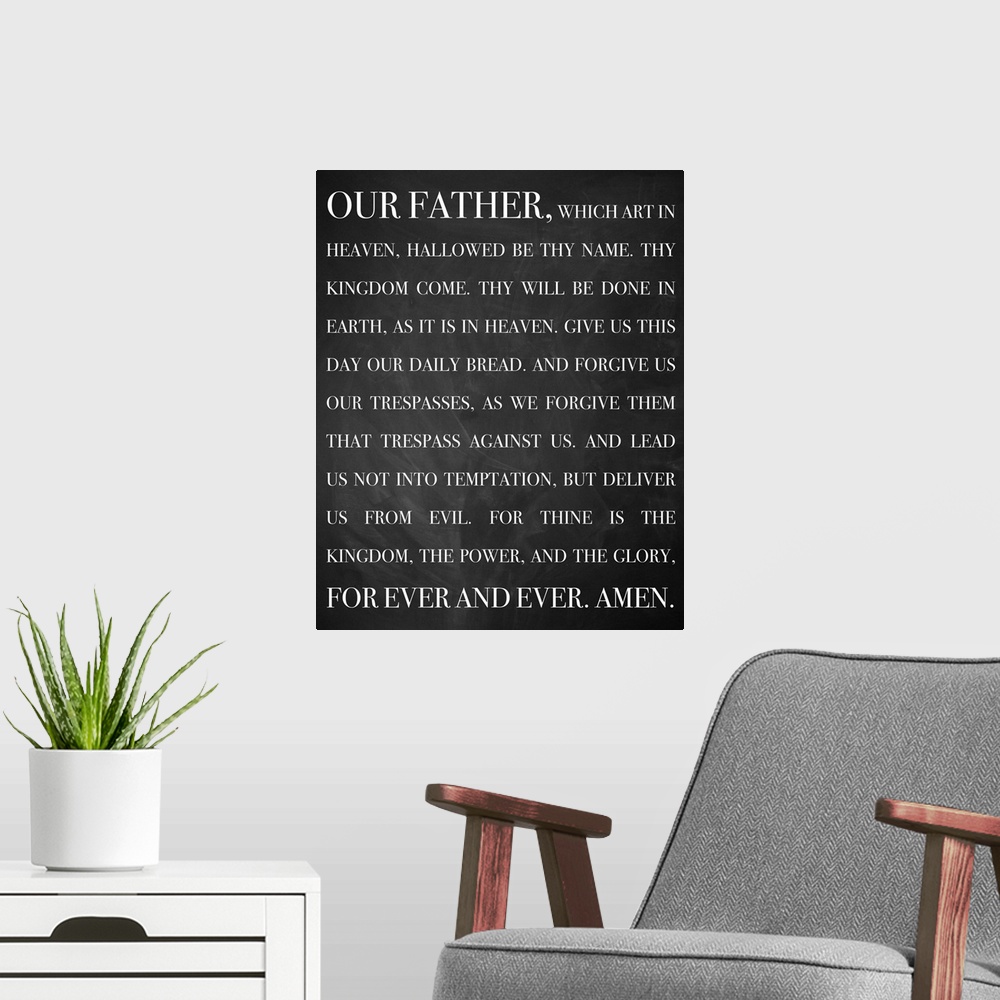 A modern room featuring A bold, monochromatic typographical image that displays the words of the Lord's Prayer in white l...