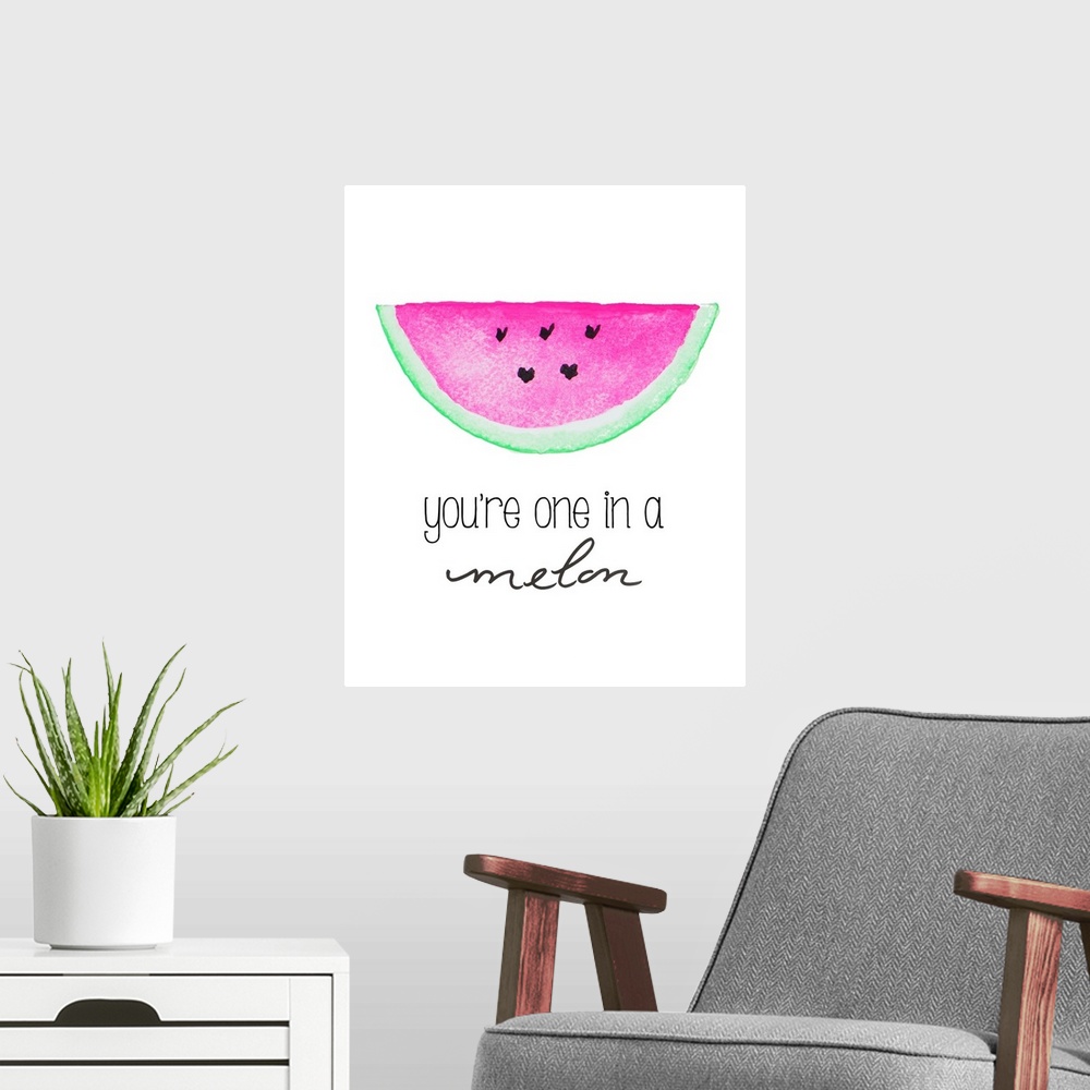 A modern room featuring Watercolor painting of a slice of watermelon with the phrase "you're one in a melon" written at t...